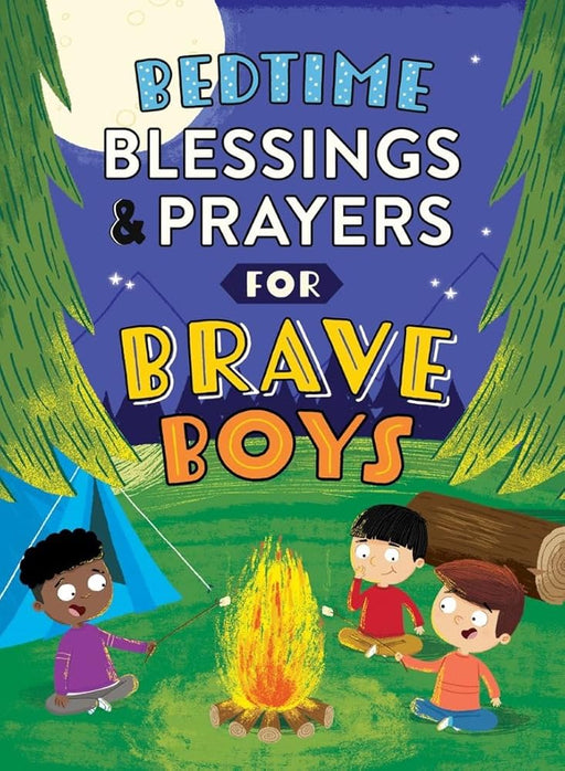 Bedtime Blessings and Prayers for Brave Boys: Read-Aloud Devotions cover image