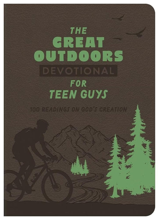 The Great Outdoors Devotional for Teen Guys: 100 Readings on God's Creation cover image