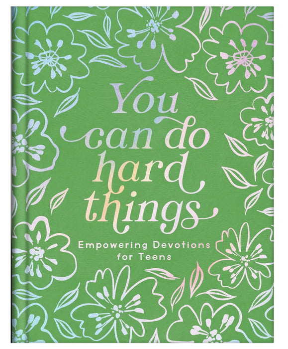 You Can Do Hard Things (Teen Girls) - Carey Scott