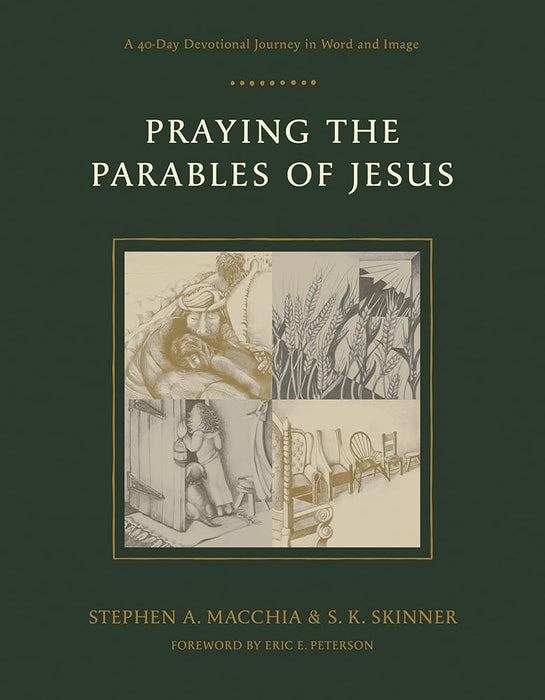 Praying the Parables of Jesus: A 40-Day Devotional Journey in Word and Image cover image
