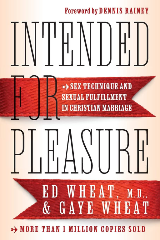 INTENDED FOR PLEASURE PB - ED WHEAT & GAYE WHEAT - Morning Star Christian Bookstores