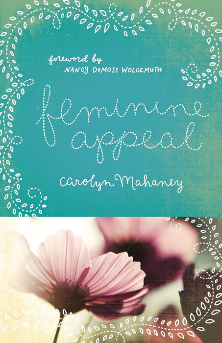 Feminine Appeal - Mahaney