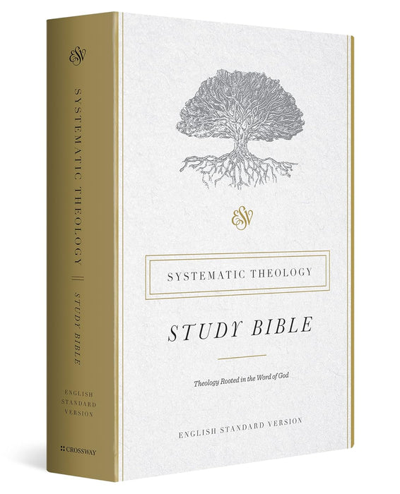 ESV Systematic Theology Study Bible (HC)