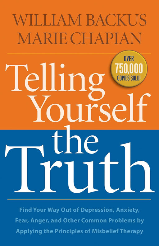 TELLING YOURSELF THE TRUTH - BACKUS & CHAPIAN - Morning Star Christian Bookstores