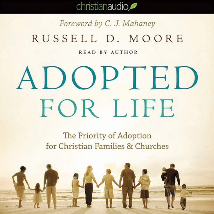 Adopted for Life - Russell Moore O/P