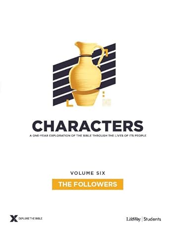 Characters Volume 6: The Followers - Teen Study Guide - Morning Star Christian Bookstores