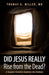 DID JESUS REALLY RISE FROM THE DEAD? - THOMAS MILLER - Morning Star Christian Bookstores
