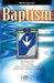 PAMPHLET: Baptism - Morning Star Christian Bookstores