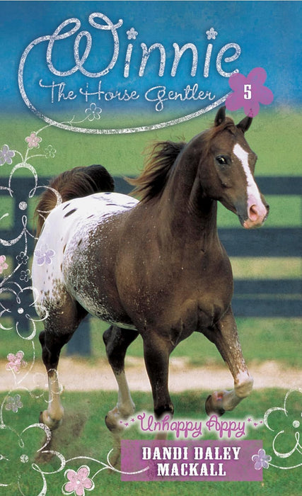 Unhappy Appy (Winnie the Horse Gentler #5) - Dandi Daley Mackall