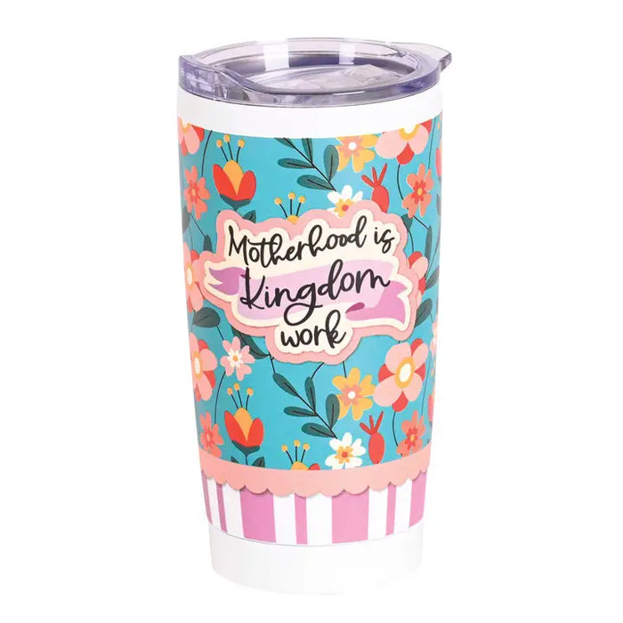 Motherhood is Kingdom Work Tumbler