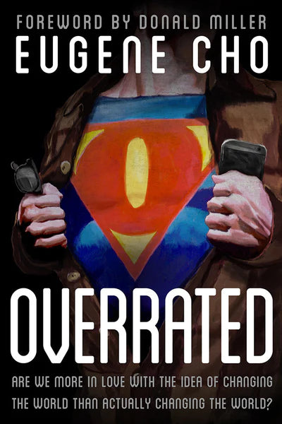 Overrated - Cho - Morning Star Christian Bookstores