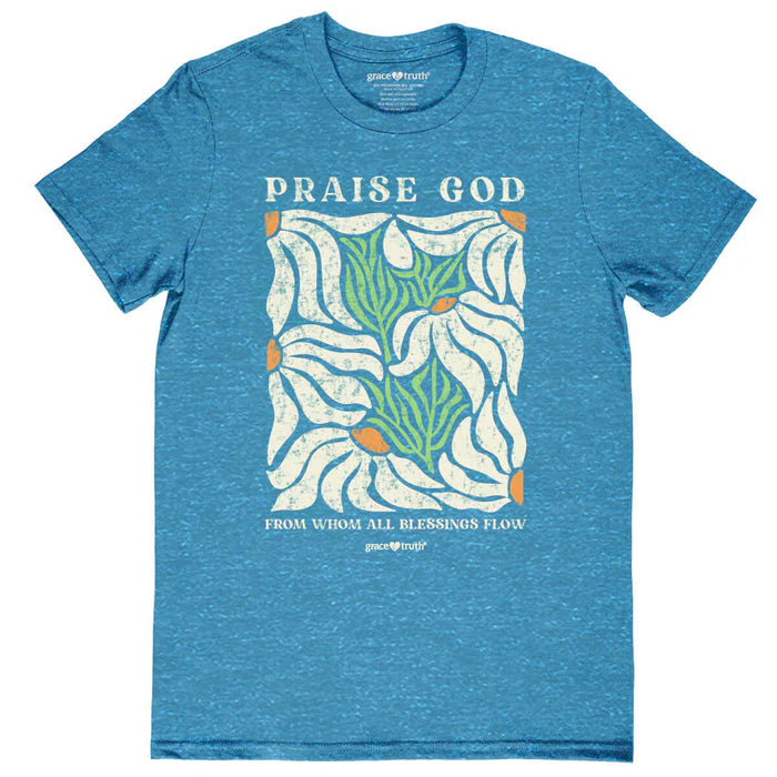 Praise God Flowers T-Shirt