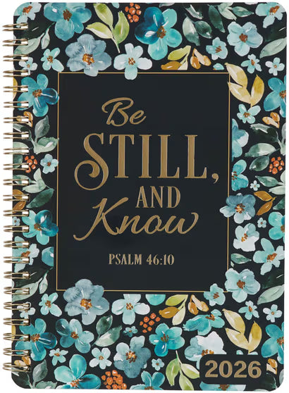 2026 Be Still and Know Spiral Weekly Planner - Psalm 46:10