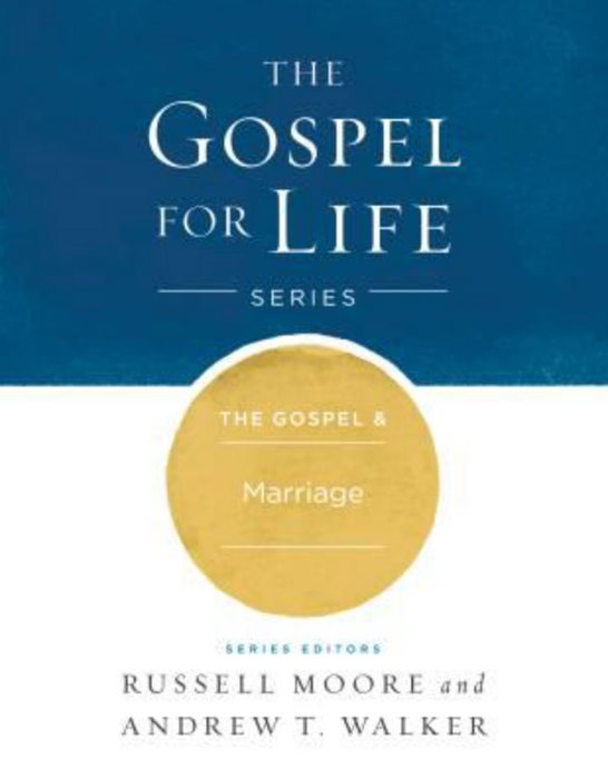 THE GOSPEL AND MARRIAGE - WALKER & MOORE
