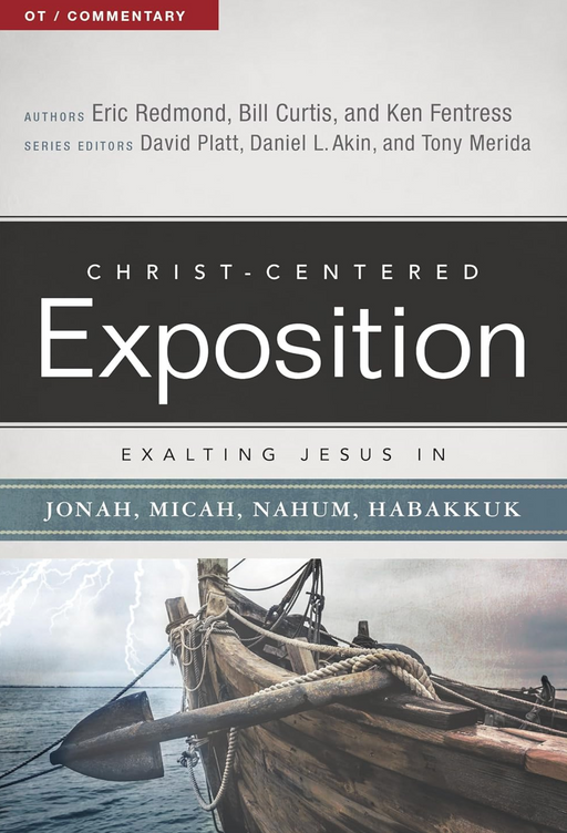 CCEC: EXALTING JESUS IN JONAH, MICAH, NAHUM, HABAKKUK - ERIC REDMOND - Morning Star Christian Bookstores