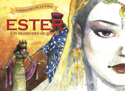 ESTER: UN MOMENTO DE GLORIA - Morning Star Christian Bookstores