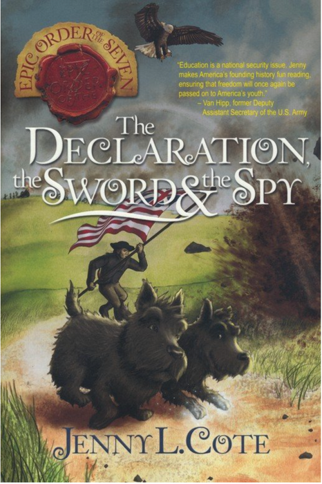 THE DECLARATION THE SWORD & THE SPY - JENNY COTE (EPIC ORDER OF THE SEVEN #6)