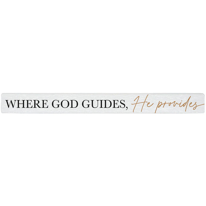 Where God Guides, He Provides - Talking Stick