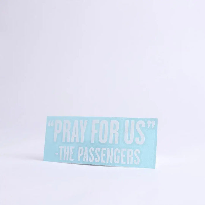 Multi-Purpose Decal Pray For Us White 2.5 X 8