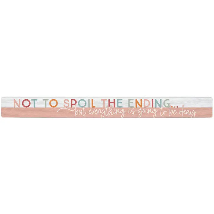 Spoil the Ending Pink - Talking Sticks