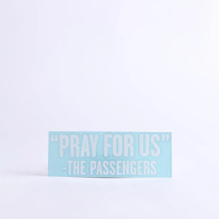 Multi-Purpose Decal Pray For Us White 2.5 X 8