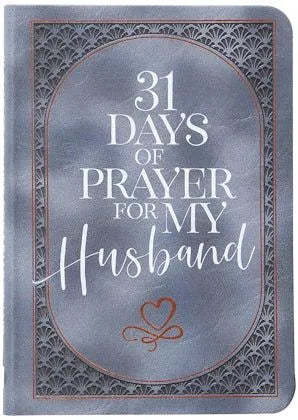 31 Days of Prayer for My Husband