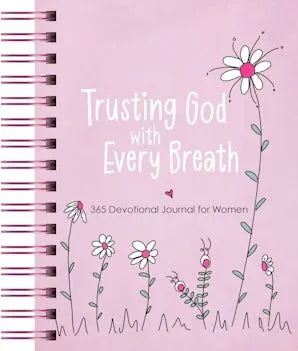 Trusting God with Every Breath 365 Devotional Journal for Women - Amy Mecham