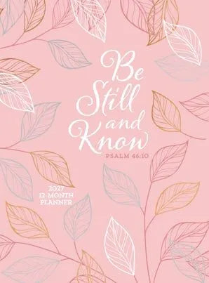 Be Still and Know (2027 Planner) faux leather ziparound