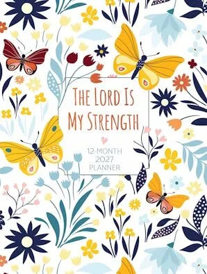 The Lord Is My Strength (2027 Planner) faux leather ziparound