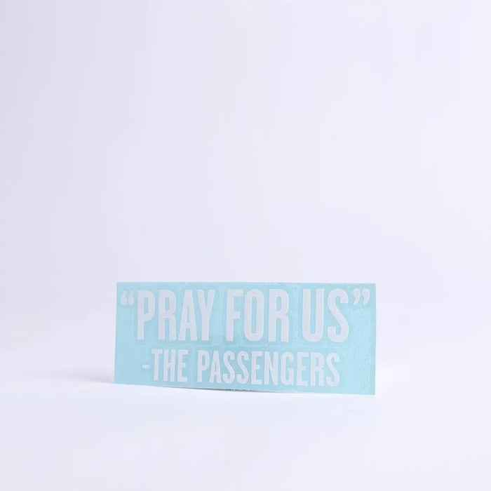 Multi-Purpose Decal Pray For Us White 2.5 X 8