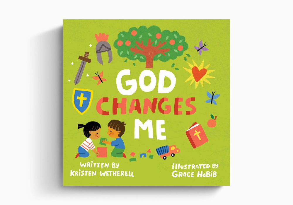 God Changes Me - Kristen Wetherell