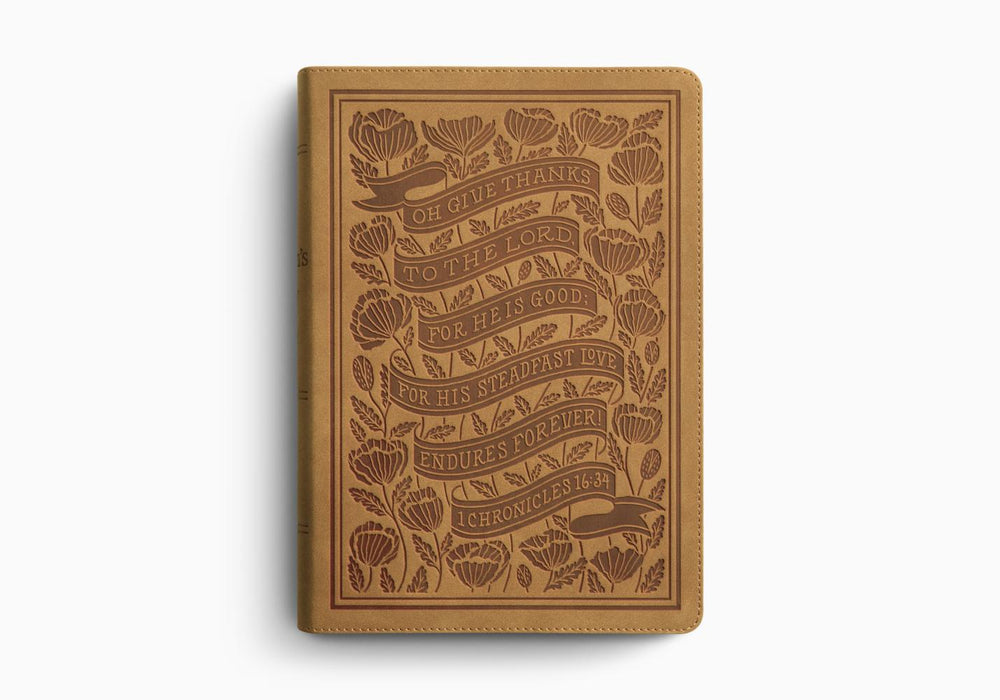 ESV Women's Study Bible, TruTone®, Nubuck Caramel, 1 Chronicles 16:34 Design