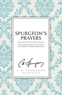SPURGEON'S PRAYERS - CHARLES SPURGEON - Morning Star Christian Bookstores