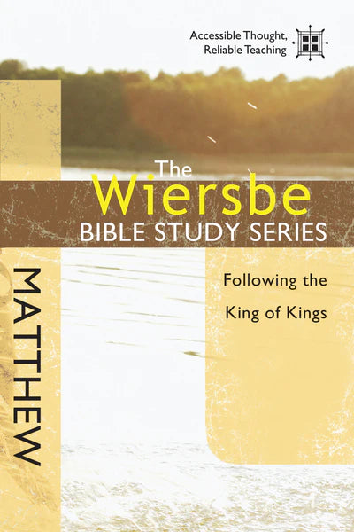Wiersbe Bible Study Series: Matthew