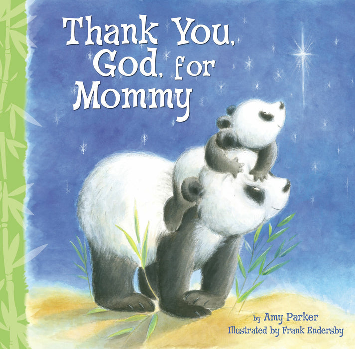 Thank You God for Mommy by Amy Parker