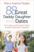 88 Great Daddy-Daughter Dates by Rob and Joanna Teigen
