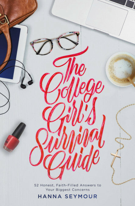 The College Girl's Survival Guide by Hanna Seymour