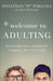 Welcome to Adulting by Jonathan Pokluda