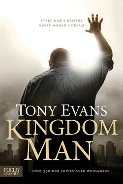 Kingdom Man by Tony Evans