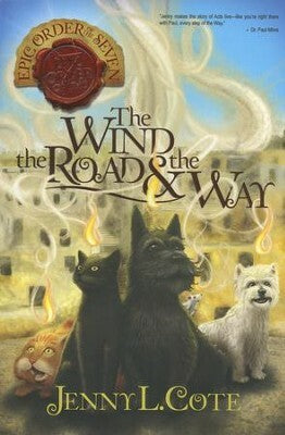 The Wind, the Road, and the Way by Jenny Cote