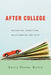 After College by  Erica Young Reitz