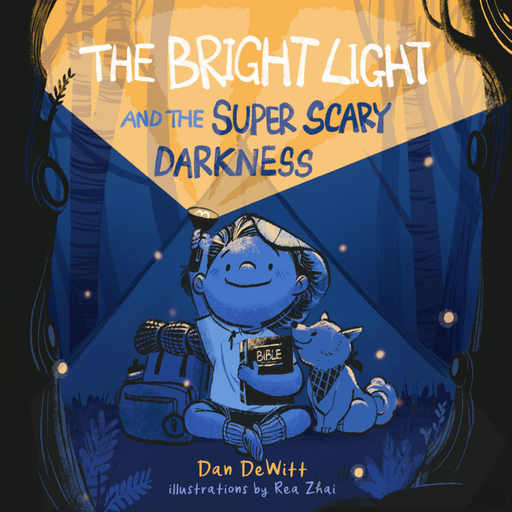 The Bright Light and the Super Scary Darkness by Dan Dewitt