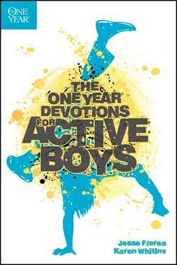 The One Year Devotions for Active Boys by Jesse Florea and Karen Whiting