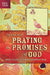 The One Year Praying the Promises of God by Cheri Fuller and Jennifer Kennedy Dean