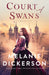 Court of Swans by Melanie Dickerson