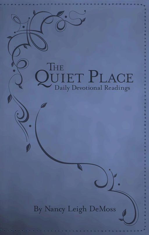 The Quiet Place by Nancy DeMoss Wolgemuth