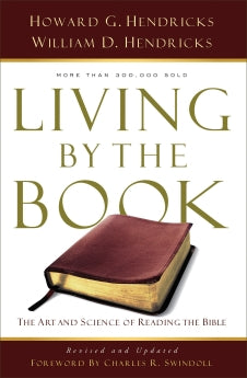 Living by the Book by William D Hendricks & Howard Hendricks