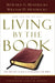 Living by the Book by William D Hendricks & Howard Hendricks