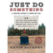 Just Do Something by Kevin DeYoung