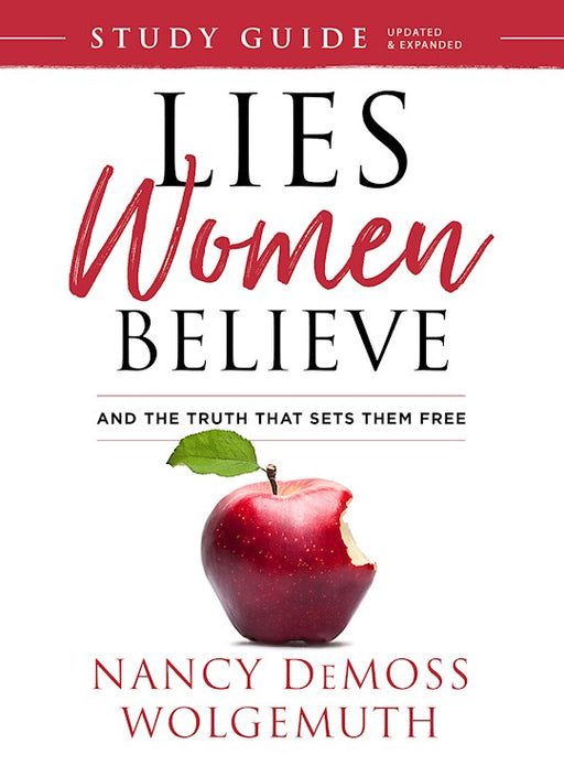 Lies Women Believe Study Guide by Nancy DeMoss Wolgemuth